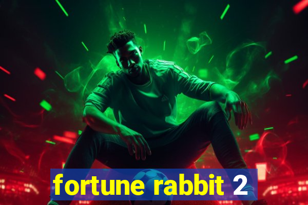 fortune rabbit 2